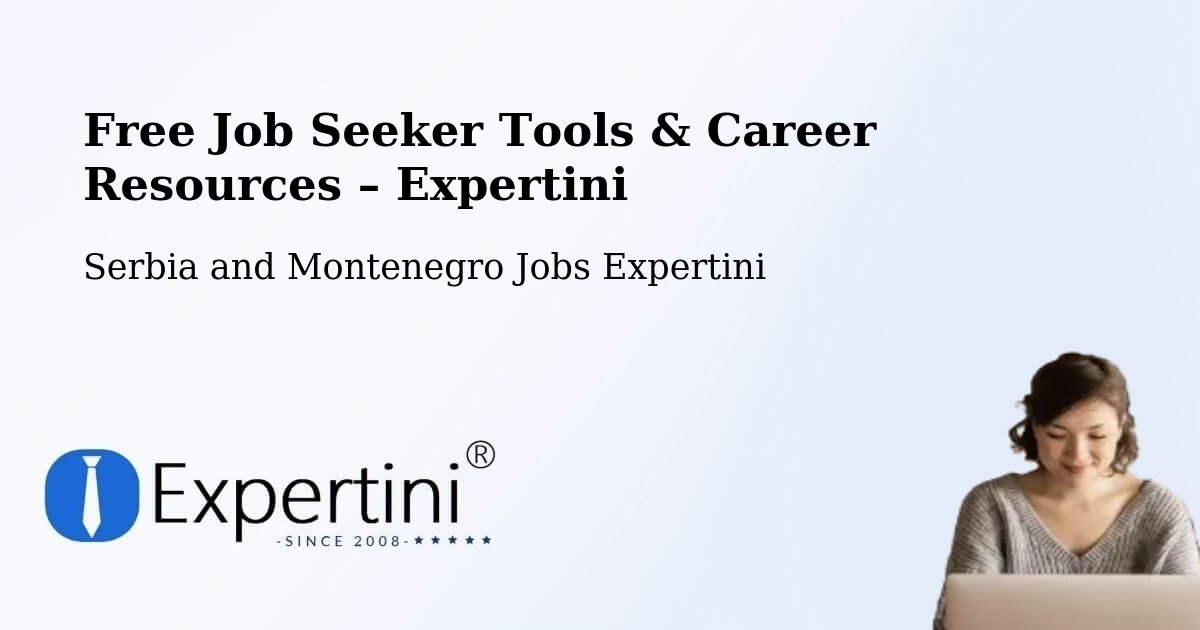 Free Job Seeker Tools & Career Resources – Pointe Du Lac - Pointe Du Lac, Serbia and Montenegro Jobs Expertini