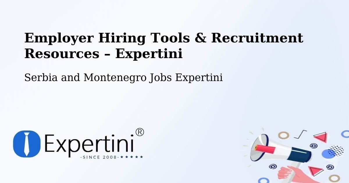 Employer Hiring Tools & Recruitment Resources – Pointe Du Lac - Pointe Du Lac, Serbia and Montenegro Jobs Expertini