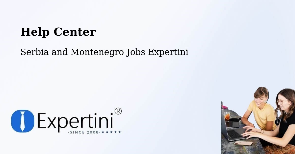 Help Center – Pointe Du Lac - Serbia and Montenegro Jobs Expertini