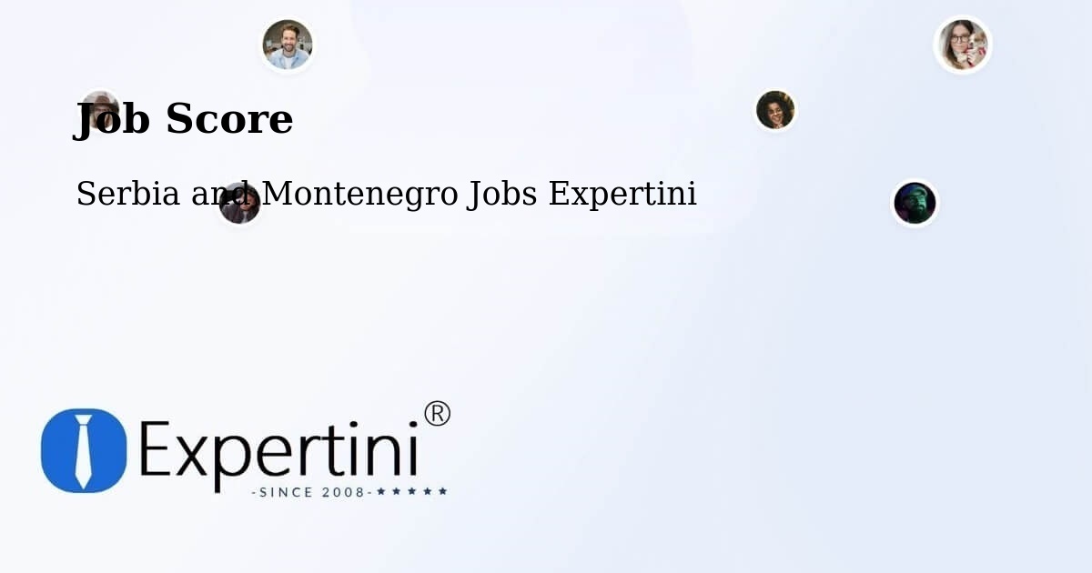 Job Score & Job Description Score Tool – Pointe Du Lac - Serbia and Montenegro Jobs Expertini