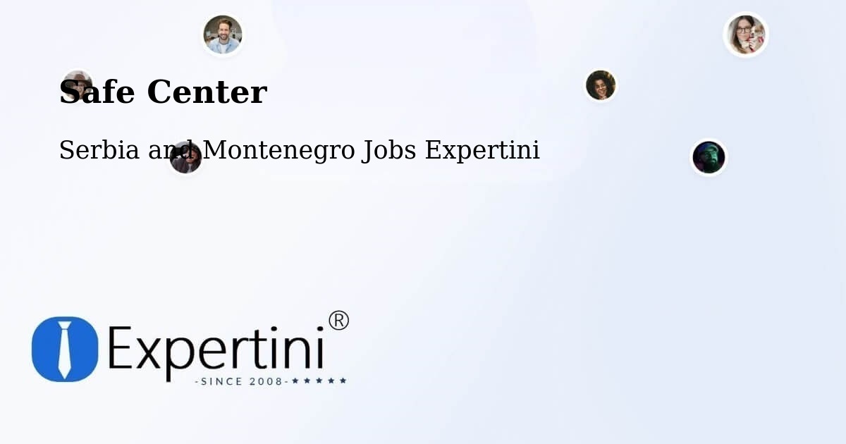 Safety Center – Pointe Du Lac - Serbia and Montenegro Jobs Expertini